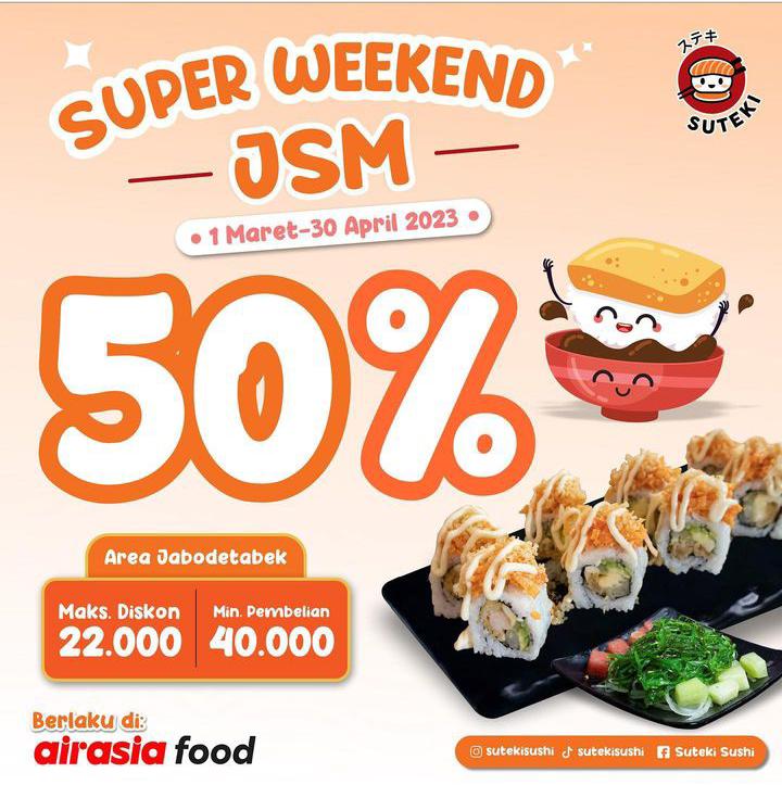 Suteki Sushi Promo Super Weekend – Diskon 50% Khusus Pemesanan Via Airasia Food image_1